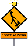 Coder at work sign